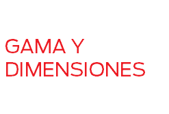 gama y dimensiones